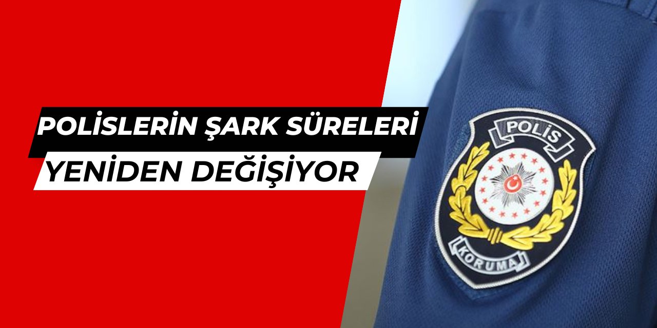 Polislerin Şark Görev Sürelerinde Yeni Düzenleme Geliyor