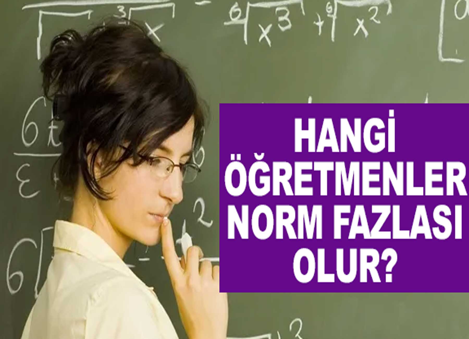 4+4+3 Sistemi Öğretmenlerin Normunu Nasıl Etkileyecek? Hangi Öğretmenler Norm Fazlası Olur?