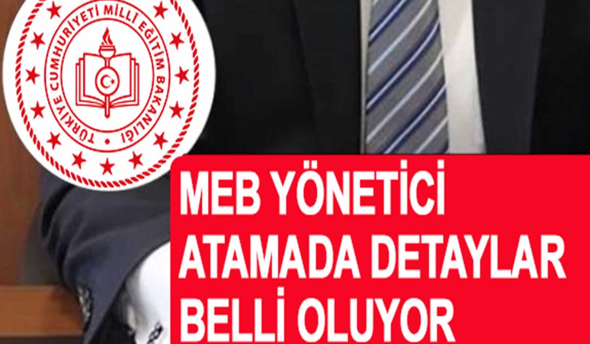 MEB Yönetici Atamalarında Yeni Dönem Başlıyor: İşte Detaylar...