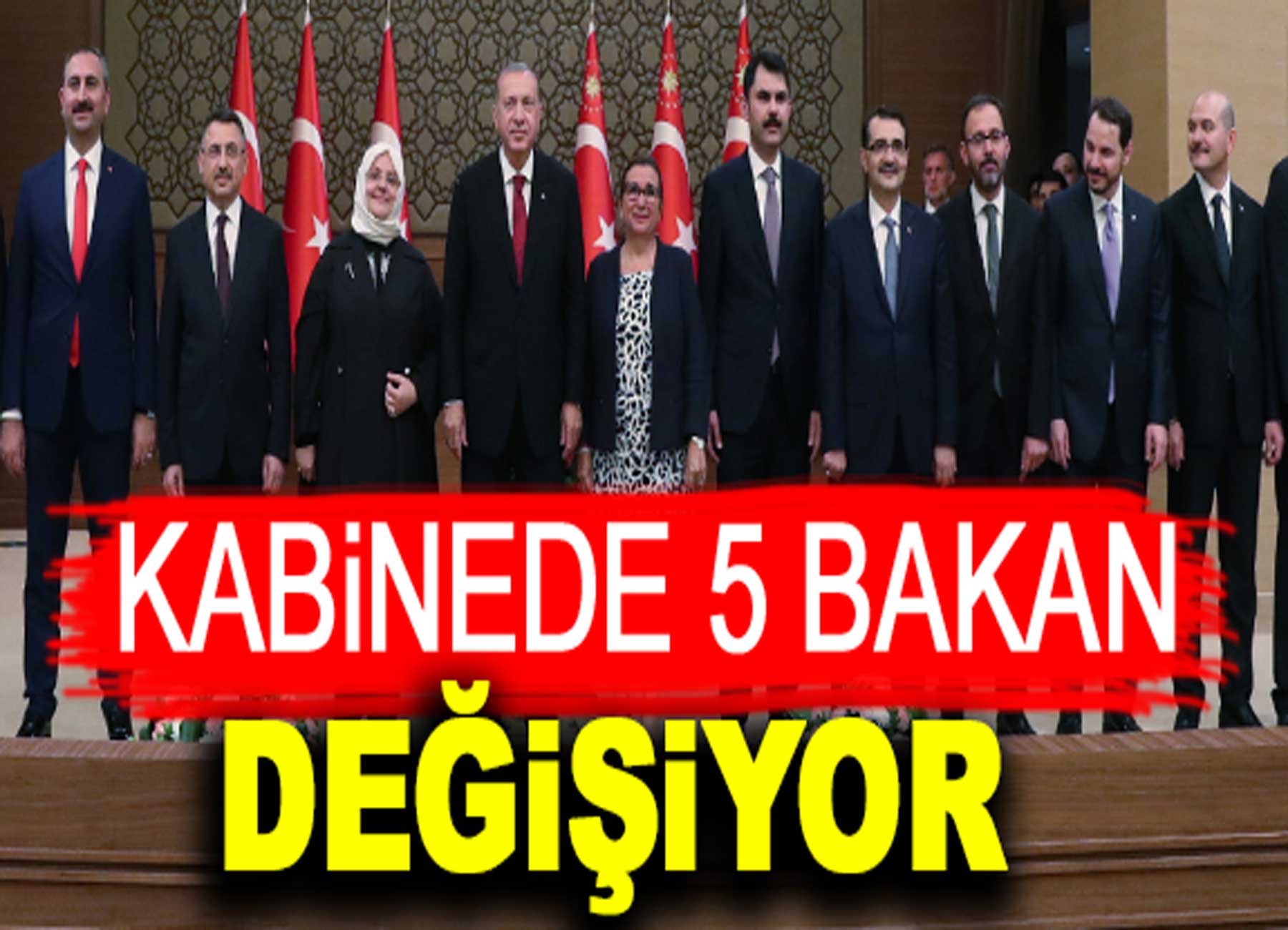 Posta Gazetesi: Kabine’de 5 Bakan Gidiyor!