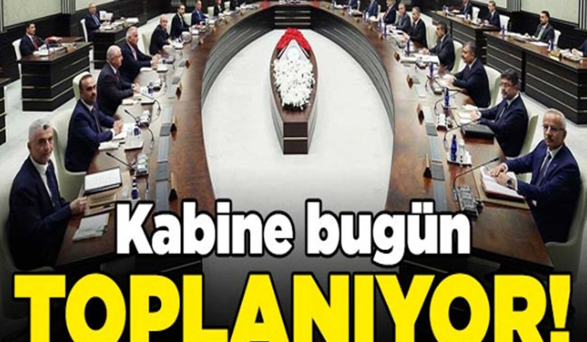 Kabine bugün toplanıyor: İşte gündemdeki konular